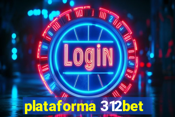 plataforma 312bet
